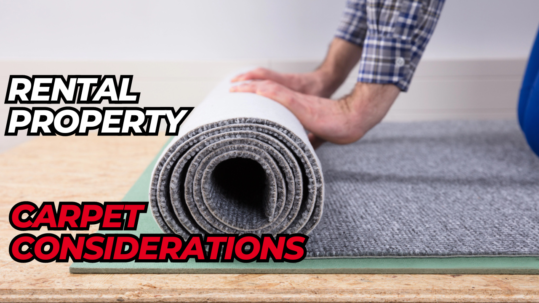 Choosing and Installing Carpeting for Rental Properties